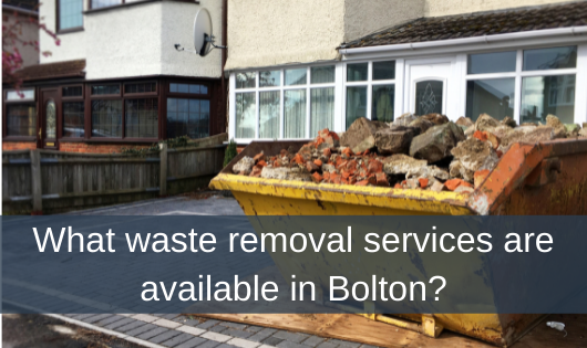 What waste removal services are available in Bolton?